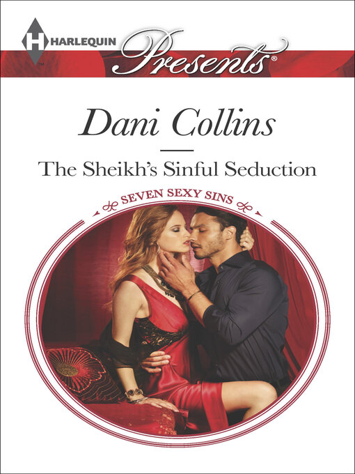 Title details for The Sheikh's Sinful Seduction by Dani Collins - Wait list